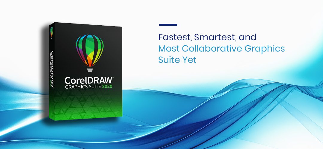 CorelDraw Graphics Suite 2020 – Fastest, Smartest and Most Collaborative Graphics Suite Yet