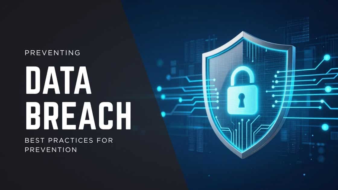 Best Practices for Preventing a Data Breach