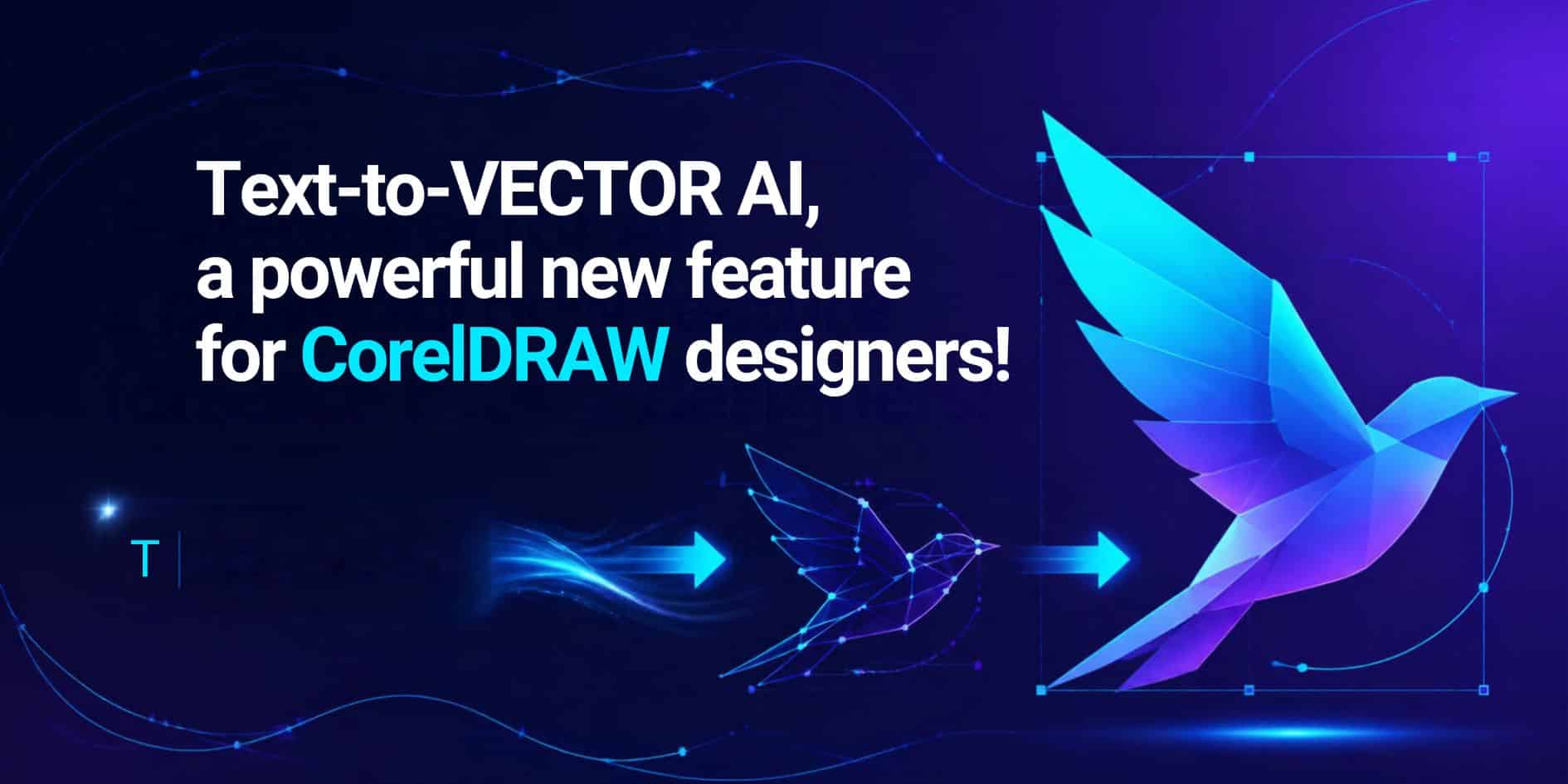 Text-to-vector AI, a powerful new feature for CorelDRAW designers!
